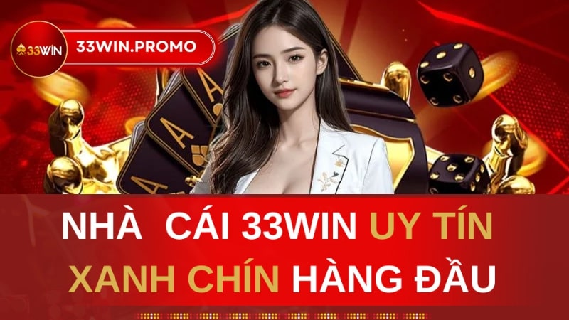 33win.promo - Nhà cái uy tín với đa dạng trò chơi đỉnh cao